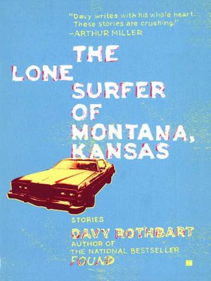 cover image of The Lone Surfer of Montana, Kansas